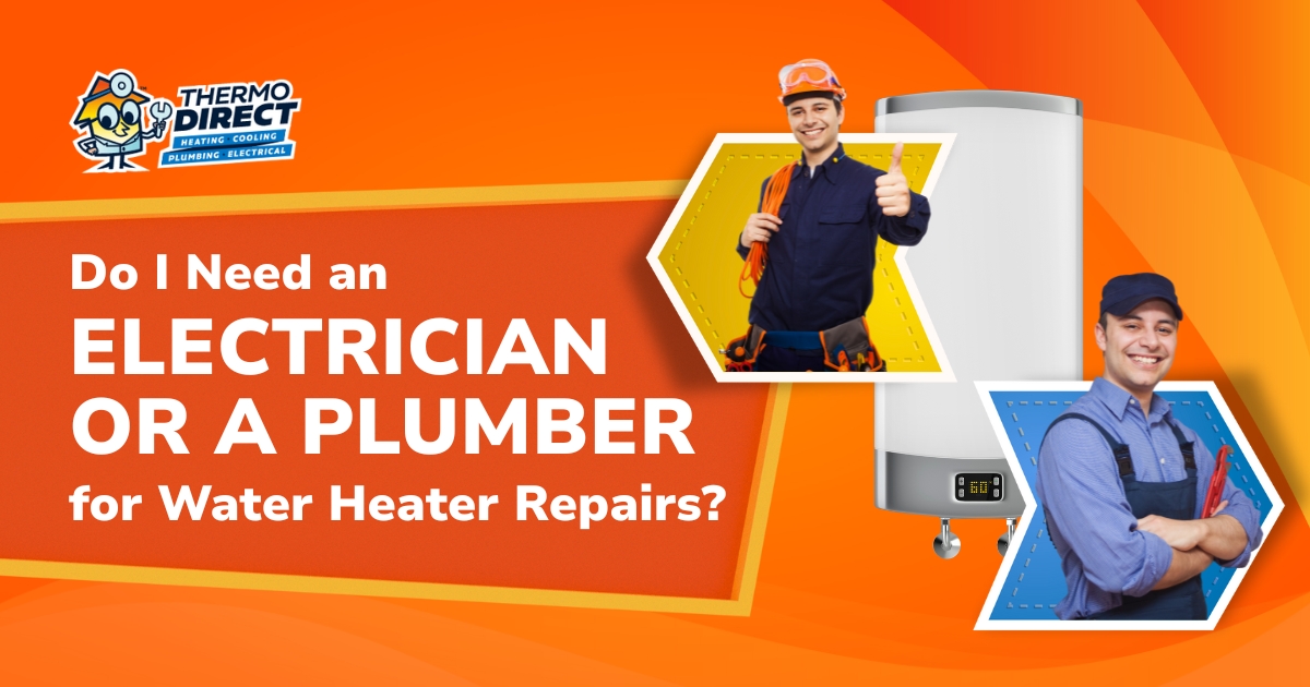plumber or electrician for water heater