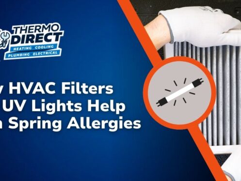 Gloved hands are installing a new HVAC filter next to text about how HVAC filters and UV lights can help reduce spring allergies, with the Thermo Direct logo displayed.