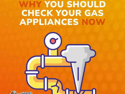 Illustration of a faulty gas pipe emitting smoke, with text warning to check gas appliances immediately if hissing sounds or whistling sounds are heard. Thermo Direct logo in the bottom left corner.